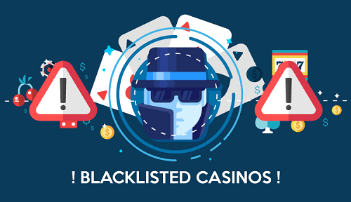Blacklisted Casinos List Blacklisted Casinos List