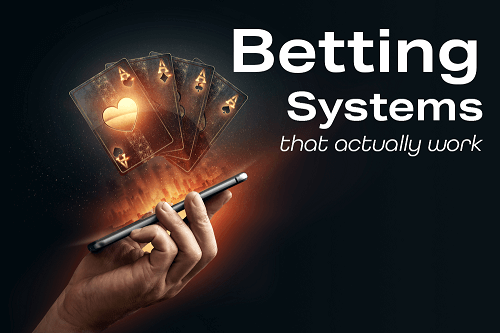 What’s the Difference Between Betting Strategies & Systems? Online Betting Systems that Work