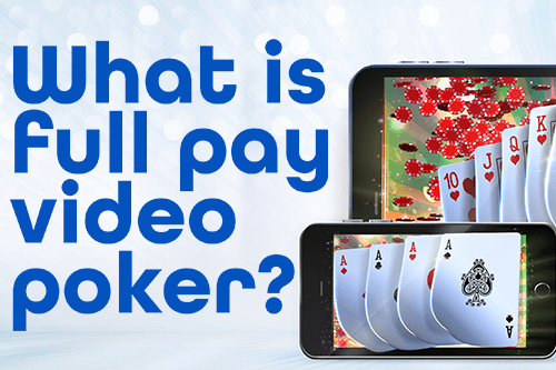 Apa Itu Video Poker Berbayar Penuh?